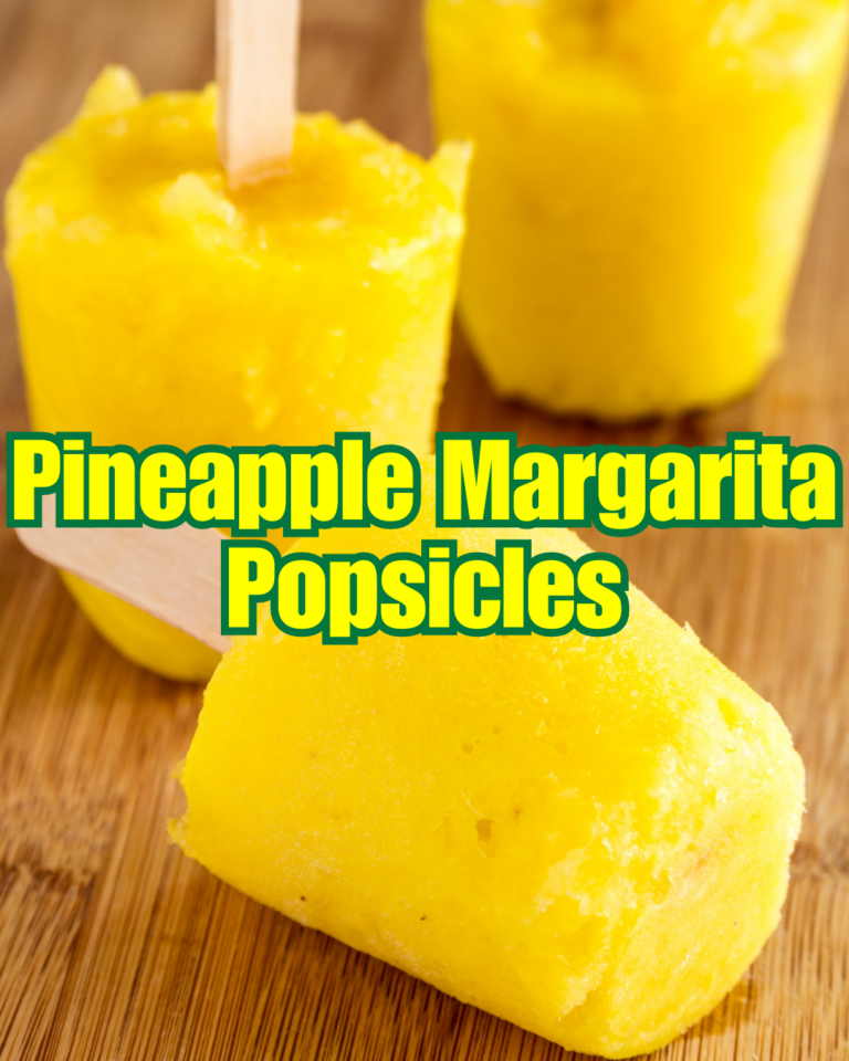 How to Make Pineapple Margarita Popsicles: Refreshing Summer Treats